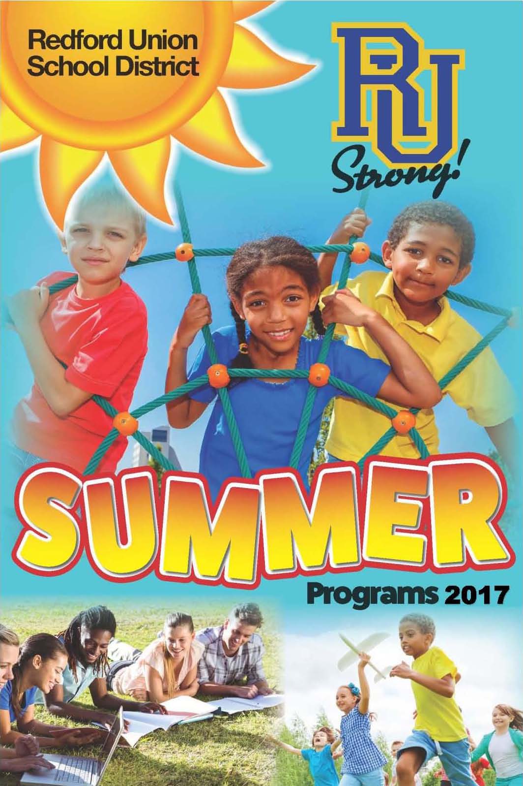 Redford Union School District Summer Programs 2017. Please click on links for details.